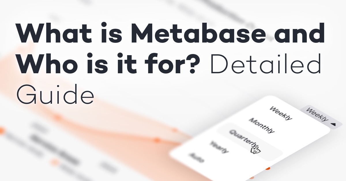 What is Metabase and How Does it Work?